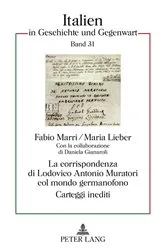 Book cover of La corrispondenza di Lodovico Antonio Muratori col mondo germanofono by Hartmut Ullrich