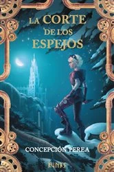 Book cover of La corte de los espejos by Concepción Perea