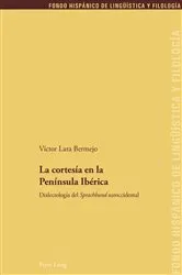 Book cover of La cortesía en la Península Ibérica by Juan Pedro Sanchez Méndez