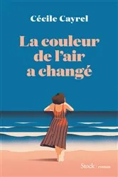 Book cover of La couleur de l'air a changé by Cécile Cayrel