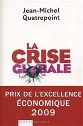 Book cover of La Crise globale by Jean-Michel Quatrepoint