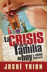 Book cover of La crisis en la familia de hoy by Unknown