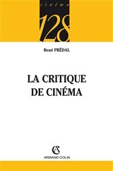 Book cover of La critique de cinéma by René Prédal