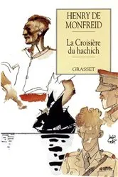 Book cover of La croisière du hachich by Henry de Monfreid