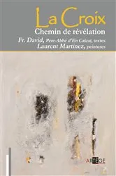 Book cover of La croix, chemin de Révélation by Robert LeGall