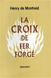 Book cover of La croix de fer forgé by Henry de Monfreid