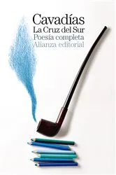 Book cover of La Cruz del Sur [Poesía completa] by Nicos Cavadías