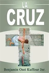 Book cover of La Cruz by Benjamin Osei Kuffour Jr