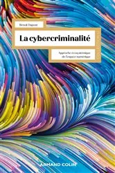 Book cover of La cybercriminalité by Benoît Dupont