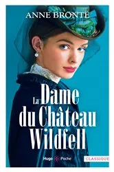 Book cover of La Dame du château de Wildfell by Florence Le Grand