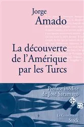 Book cover of La découverte de l'Amérique par les Turcs by Jorge Amado