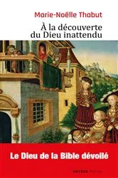 Book cover of À la découverte du Dieu inattendu by Marie-Noëlle Thabut