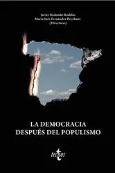 Book cover of La democracia después del populismo by Javier Redondo Rodelas