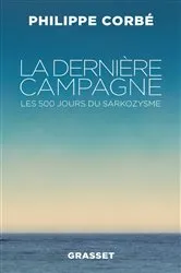 Book cover of La dernière campagne by Philippe Corbé