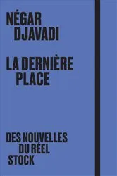 Book cover of La dernière place by Négar Djavadi