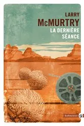 Book cover of La dernière séance by Larry McMurtry