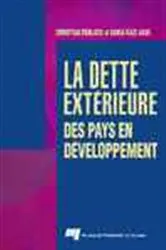 Book cover of La dette extérieure des pays en développement by Christian Deblock