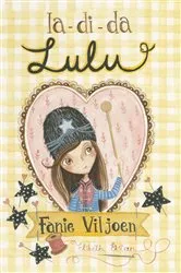 Book cover of La di da, Lulu by Fanie Viljoen