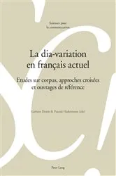 Book cover of La dia-variation en français actuel by Alain Berrendonner