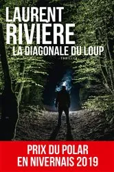 Book cover of La Diagonale du loup by Laurent Rivière