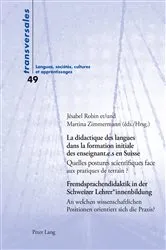 Book cover of La didactique des langues dans la formation initiale des enseignant.e.s en Suisse / Fremdsprachendidaktik in der Schweizer Lehrer*innenbildung by Jésabel Robin