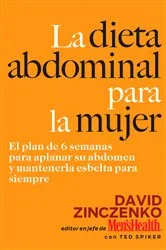 Book cover of La Dieta Abdominal Para la Mujer by David Zinczenko