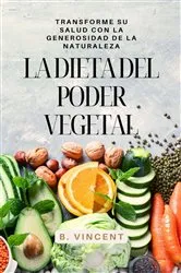 Book cover of La dieta del poder vegetal by Unknown