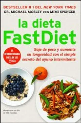 Book cover of La dieta FastDiet by Dr Michael Mosley