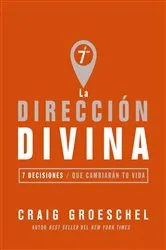 Book cover of La dirección divina by Craig Groeschel