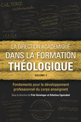 Book cover of La direction académique dans la formation théologique, volume 3 by Fritz Deininger