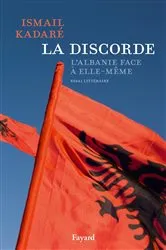 Book cover of La Discorde by Ismail Kadaré
