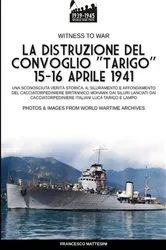 Book cover of La distruzione del convoglio 