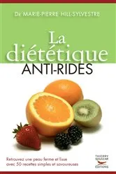 Book cover of La Diététique anti-rides by Marie-Pierre Hill-Sylvestre