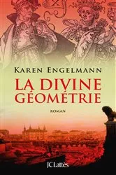 Book cover of La divine géométrie by Karen Engelmann