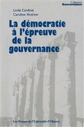 Book cover of La Démocratie à l'épreuve de la gouvernance by Linda Cardinal