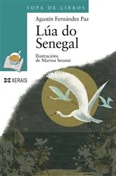 Book cover of Lúa do Senegal by Agustín Fernández Paz