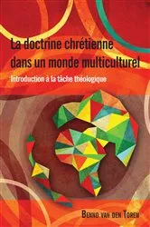 Book cover of La doctrine chrétienne dans un monde multiculturel by Benno van den Toren