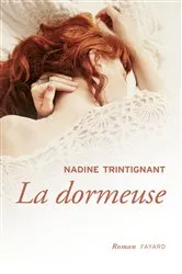 Book cover of La dormeuse by Nadine Trintignant