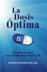 Book cover of La Dosis Óptima by Judson Somerville