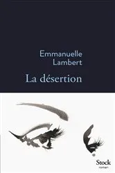 Book cover of La désertion by Emmanuelle Lambert