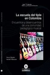 Book cover of La escuela del tiple en Colombia by Oscar Orlando Santafé Villamizar
