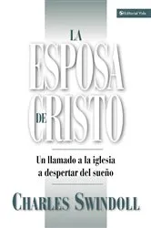 Book cover of La esposa de Cristo by Charles R. Swindoll