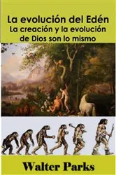 Book cover of La evolución del Edén by Walter Parks