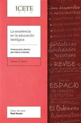 Book cover of La excelencia en la educación teológica by Unknown