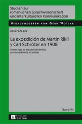 Book cover of La expedición de Martin Rikli y Carl Schroeter en 1908 by Gerd Wotjak