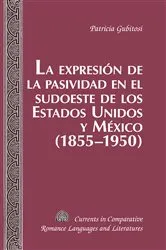 Book cover of La expresión de la pasividad en el sudoeste de los Estados Unidos y México (1855-1950) by Unknown