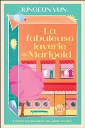 Book cover of La Fabuleuse laverie de Marigold by Yun Jungeun