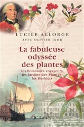 Book cover of La fabuleuse odyssée des plantes by Lucile Allorge