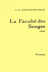 Book cover of La faculté des songes by Georges-Olivier Châteaureynaud