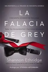 Book cover of La falacia de Grey by Shannon Ethridge